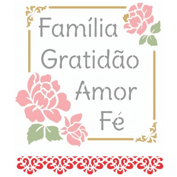 Stencil-OPA-20x25-2890-Frase-Familia-Gratidao-Amor-Fe